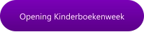 Opening Kinderboekenweek