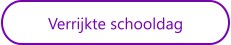 Verrijkte schooldag