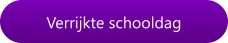 Verrijkte schooldag